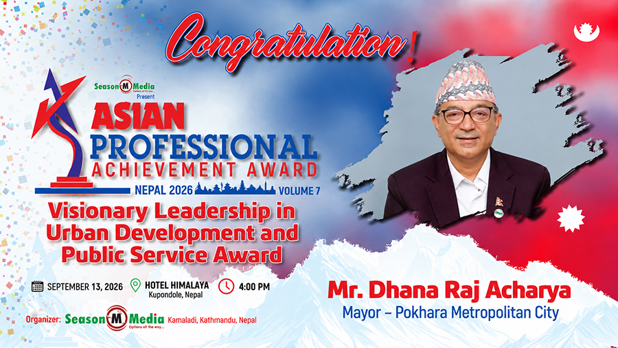 Dhana Raj Acharya: From Organizational Leadership to Transforming Pokhara