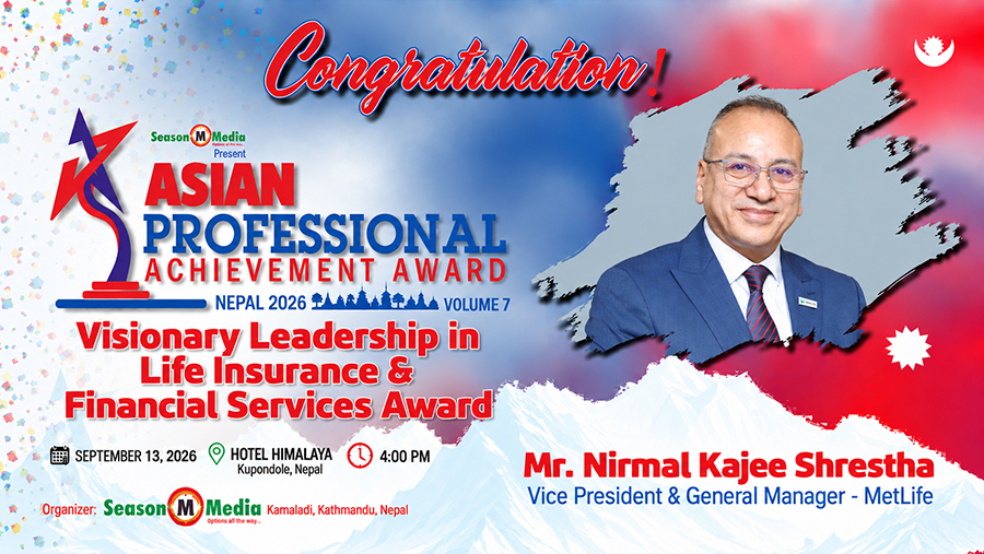 Nirmal Kajee Shrestha: Advancing Leadership in Life Insurance and Financial Services