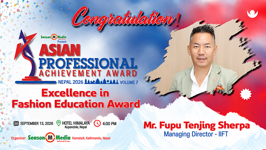 Fupu Tenjing Sherpa: Bridging Fashion, Education, Events and Entrepreneurship