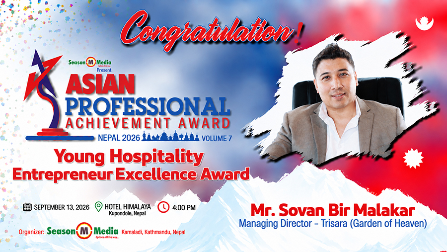 Sovan Bir Malakar: Building Nepal’s Next Generation of Hospitality and Lifestyle Businesses